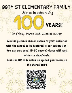 99th street elementary\'s 100th birthday celebration!